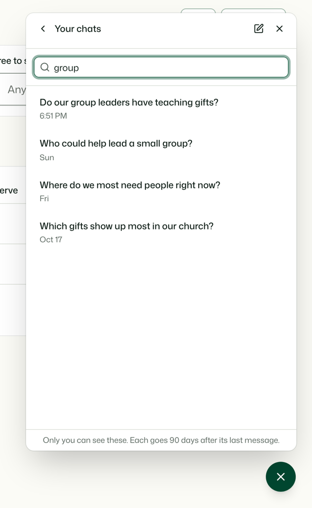 Your chats: search, open or delete a past chat.